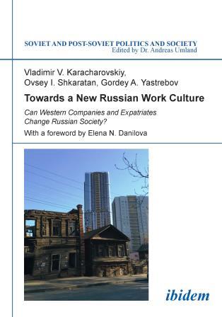 Towards a New Russian Work Culture  Can Western Companies and Expatriates Change Russian Society?